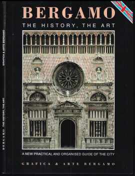 Renato Ravanelli: Bergamo - The History, The Art