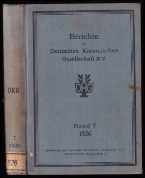 Berichte der Deutschen Keramischen Gesellschaft E.V., Band 7