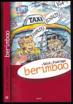 Skiol Podraga: Berimbao