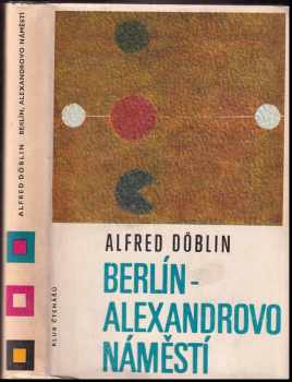 Alfred Döblin: Berlín, Alexandrovo náměstí