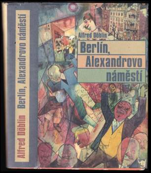 Alfred Döblin: Berlín, Alexandrovo náměstí