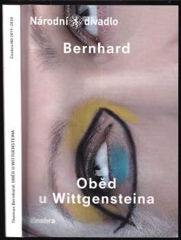 Thomas Bernhard: Bernhard, Oběd u Wittgensteina