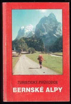 Ivo Hejl: Bernské Alpy
