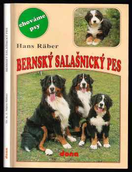 Hans Räber: Bernský salašnický pes