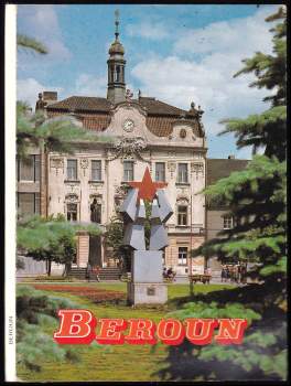Beroun ; Foto Bohumil F. Dusík ; Průvodní slovo Karel Soukup