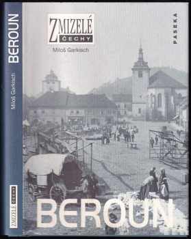 Miloš Garkisch: Beroun