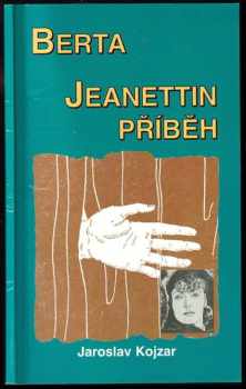Berta ; Jeanettin příběh