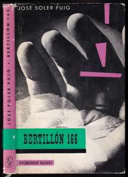 Bertillón 166 - José Soler Puig, Vladimír Bidlo (1964, Svobodné slovo) - ID: 589870