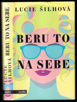 Beru to na sebe