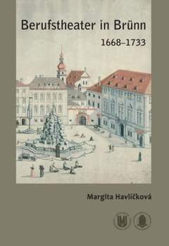 Berufstheater in Brünn 1668-1733