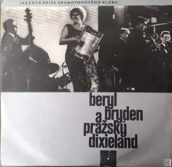 Beryl Bryden: Beryl Bryden A Pražský Dixieland