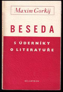 Beseda s úderníky o literatuře