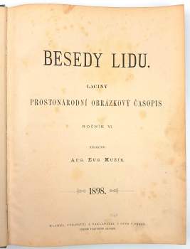 Augustin Eugen Mužík: Besedy lidu, KOMPLETNÍ ROČNÍK VI.
