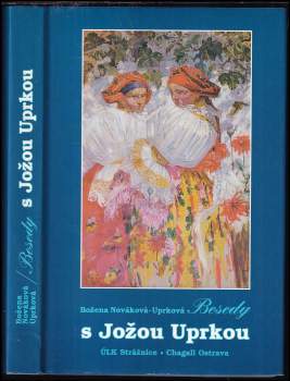 Besedy s Jožou Uprkou