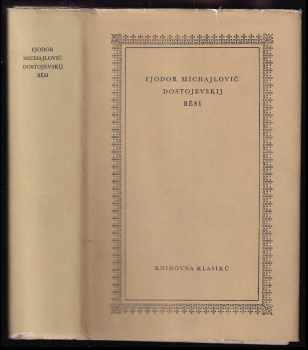 Fedor Michajlovič Dostojevskij: Běsi