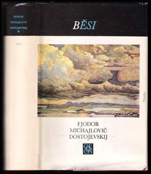 Fedor Michajlovič Dostojevskij: Běsi