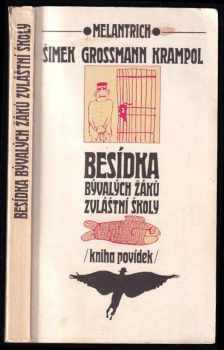 Miloslav Šimek: Besídka bývalých žáků zvláštní školy