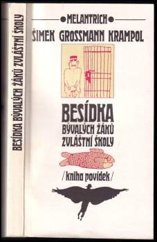Miloslav Šimek: Besídka bývalých žáků zvláštní školy
