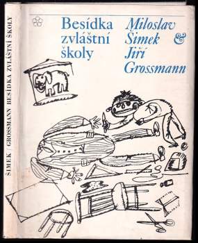 Besídka zvláštní školy - Miloslav Šimek, Jiří Grossmann (1969, Růže) - ID: 765551