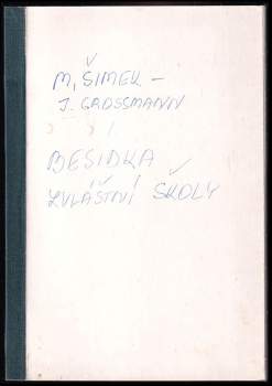 Besídka zvláštní školy - Miloslav Šimek, Jiří Grossmann (1969, Růže) - ID: 818436