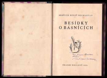 Bedřich Beneš Buchlovan: Besídky o básnících - DEDIKACE / PODPIS B. B. BUCHLOVAN A EX LIBRIS CYRIL BOUDA