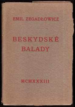 Emil Zegadłowicz: Beskydské balady
