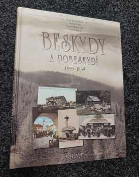 Beskydy a Pobeskydí 1895-1939