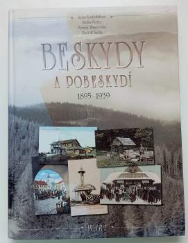 Beskydy a Pobeskydí 1895-1939