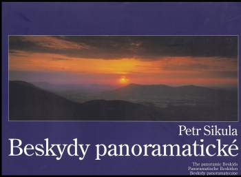 Petr Sikula: Beskydy panoramatické