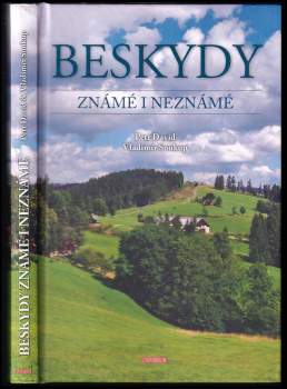 Petr David: Beskydy známé i neznámé