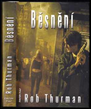 Rob Thurman: Běsnění