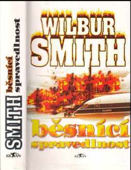 Wilbur A Smith: Běsnící spravedlnost
