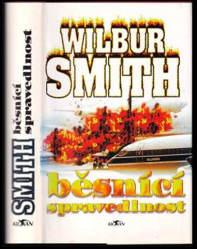 Wilbur A Smith: Běsnící spravedlnost