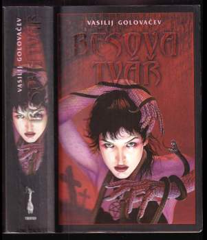 Vasilij Vasil'jevič Golovačev: Běsova tvář