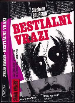 Stéphane Bourgoin: Bestiální vrazi