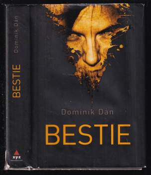 Dominik Dán: Bestie