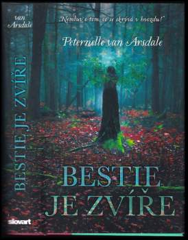 Peternelle Van Arsdale: Bestie je zvíře