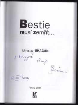 Miroslav Skačáni: Bestie musí zemřít-