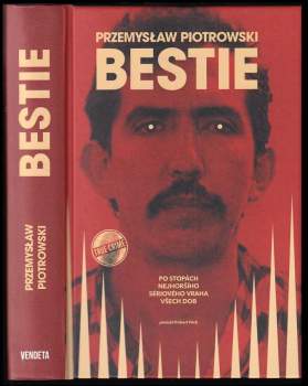 Przemysław Piotrowski: Bestie