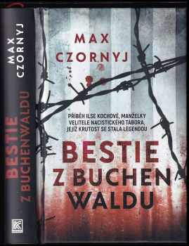 Maksymilian Czornyj: Bestie z Buchenwaldu