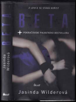Jasinda Wilder: Beta