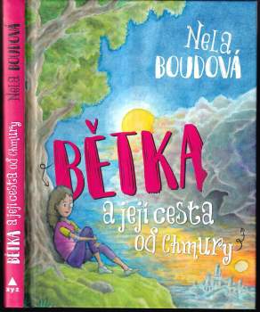 Bětka a její cesta od Chmury