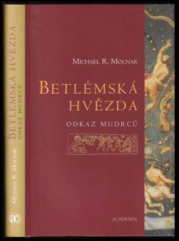Michael R Molnar: Betlémská hvězda