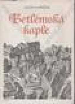 Betlémská kaple