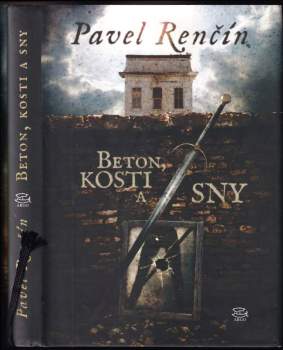 Beton, kosti a sny