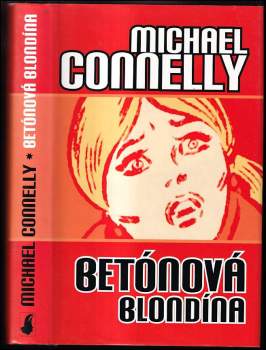 Michael Connelly: Betónová blondína