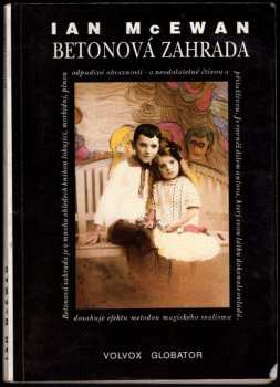 Ian McEwan: Betonová zahrada