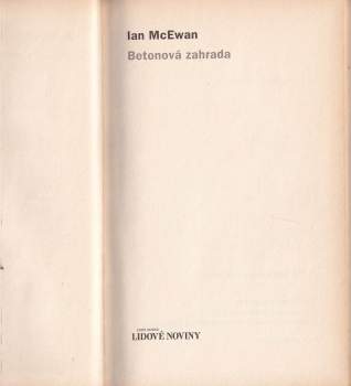 Ian McEwan: Betonová zahrada