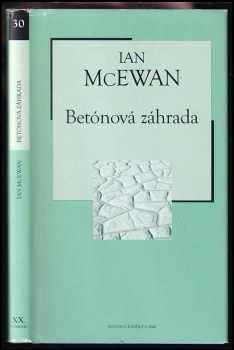 Ian McEwan: Betónová zahrada