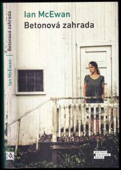 Ian McEwan: Betonová zahrada